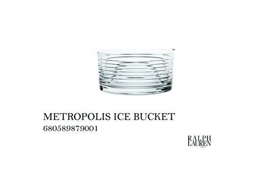 [MHT-002824] METROPOLIS ICE BUCKET